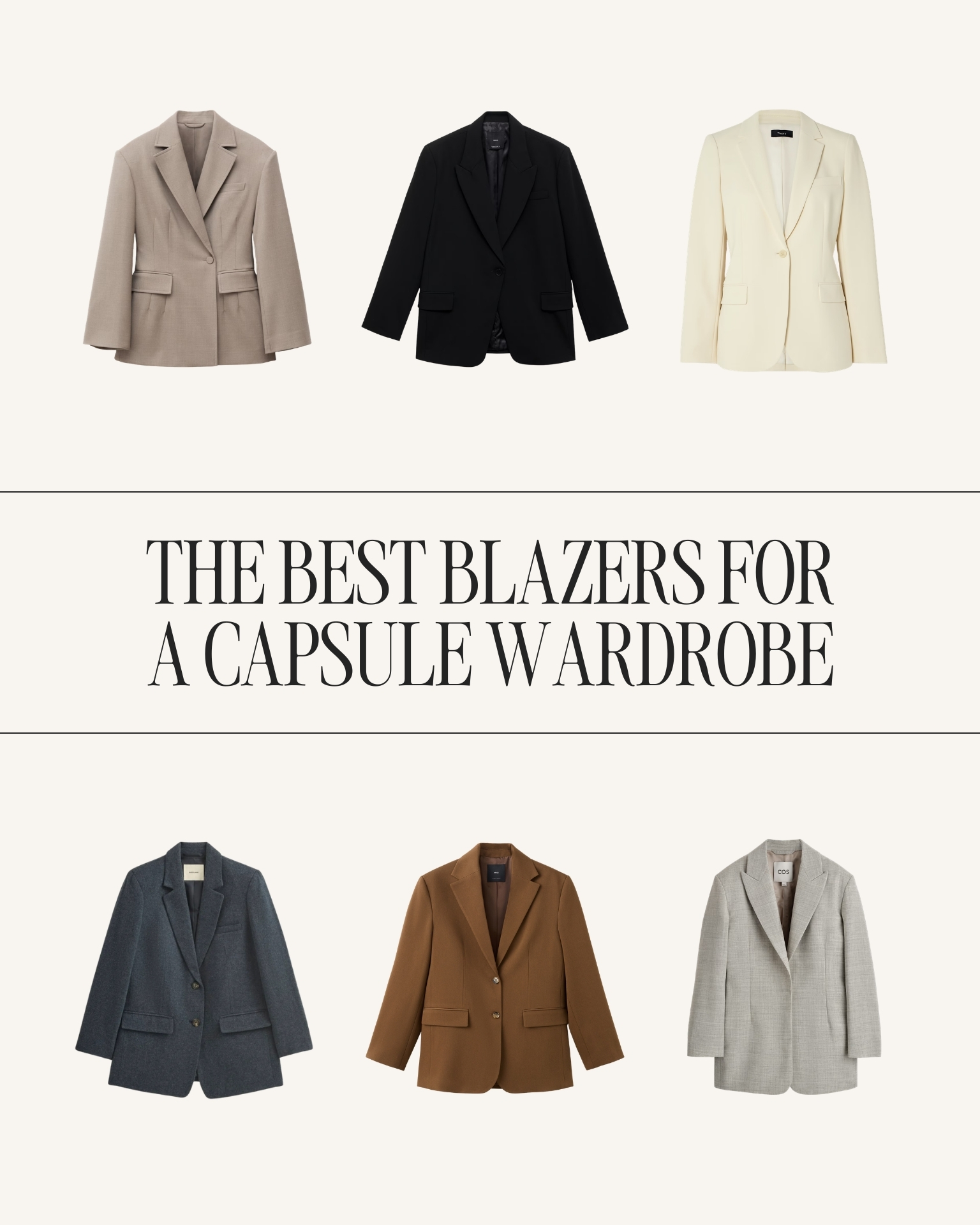 Six neutral tailored blazers in black, navy, camel, taupe, off-white and grey styled as the best capsule wardrobe blazers for 2026.