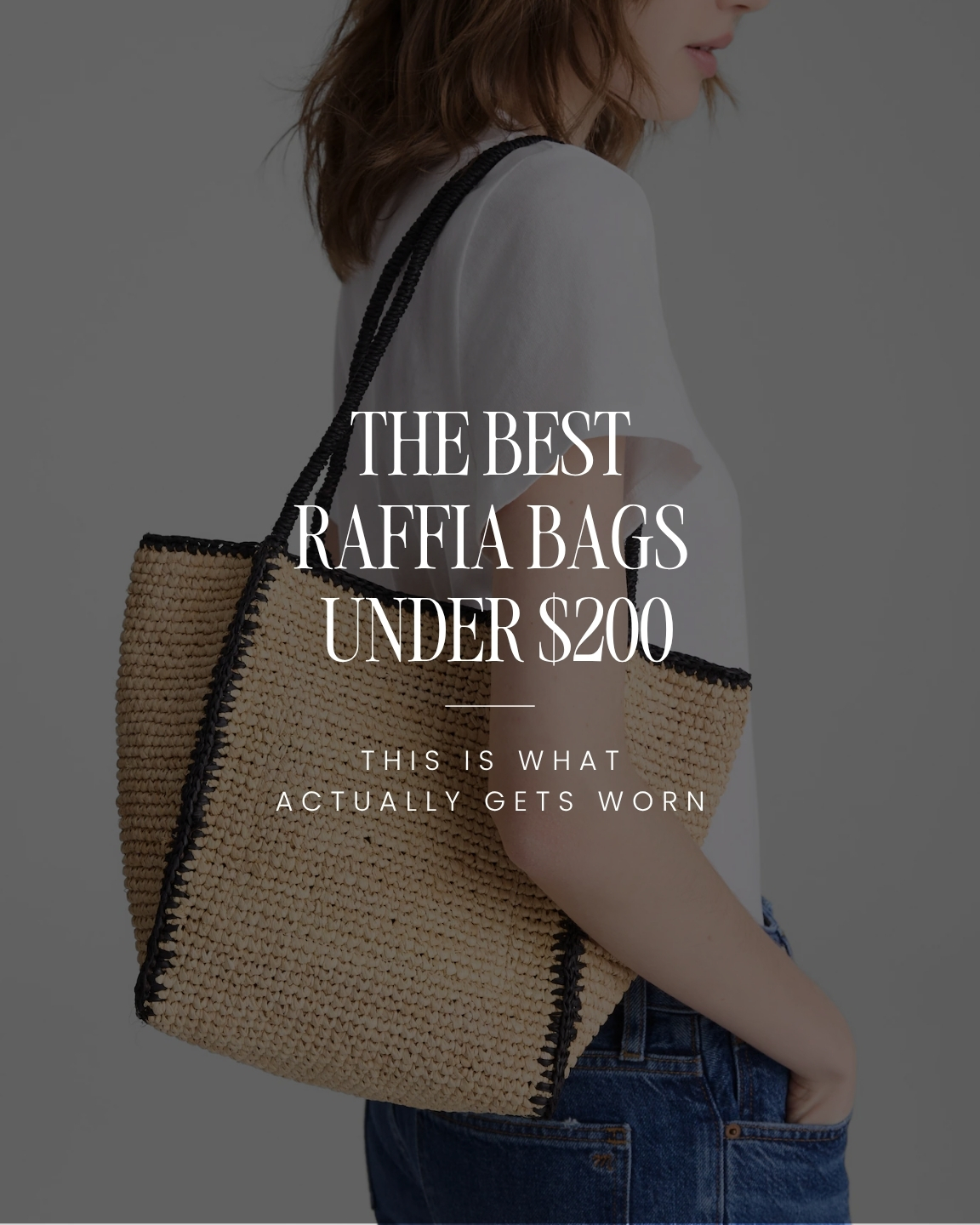Baga Rafia Best Raffia Bags Under $200 (2026) That Actually Get Worn