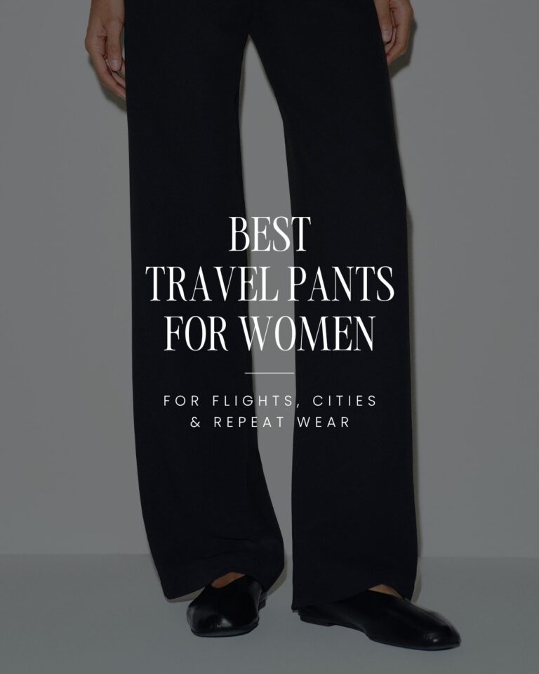 Best travel pants for women in 2026 including styles for flights, cities, and repeat wear