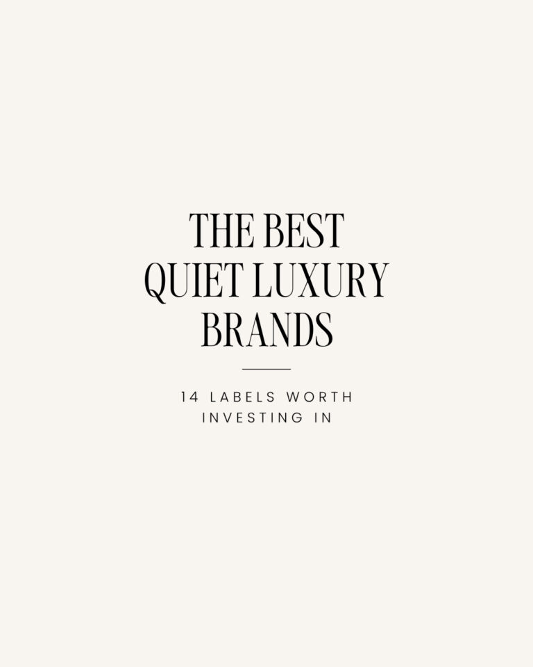 The best quiet luxury brands featuring 14 timeless luxury labels worth investing in, including The Row, Toteme, Loro Piana, Jil Sander, Lemaire, Polène, Wardrobe.NYC, Studio Nicholson, Joseph, DeMellier, and Métier.